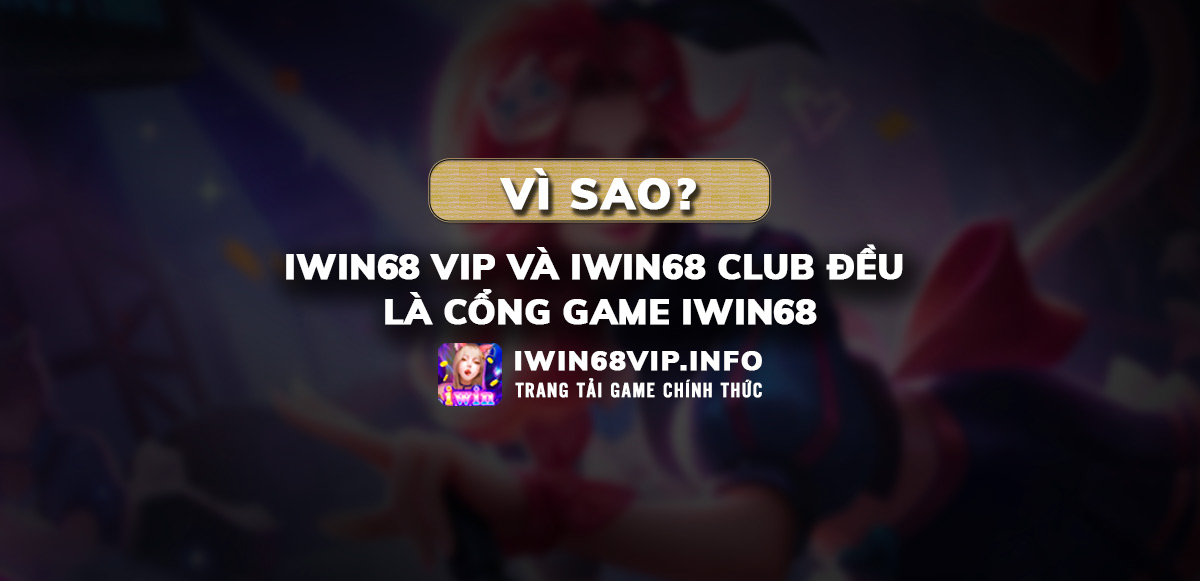 iwin68 vip, iwin68 club