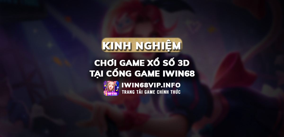 kinh nghiệm xổ số 3d